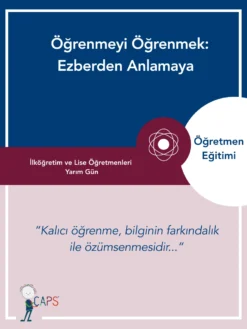 Öğrenmeyi Öğrenmek: Ezberden Anlamaya
