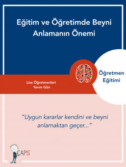 Eğitim ve Öğretimde Beyni Anlamanın Önemi