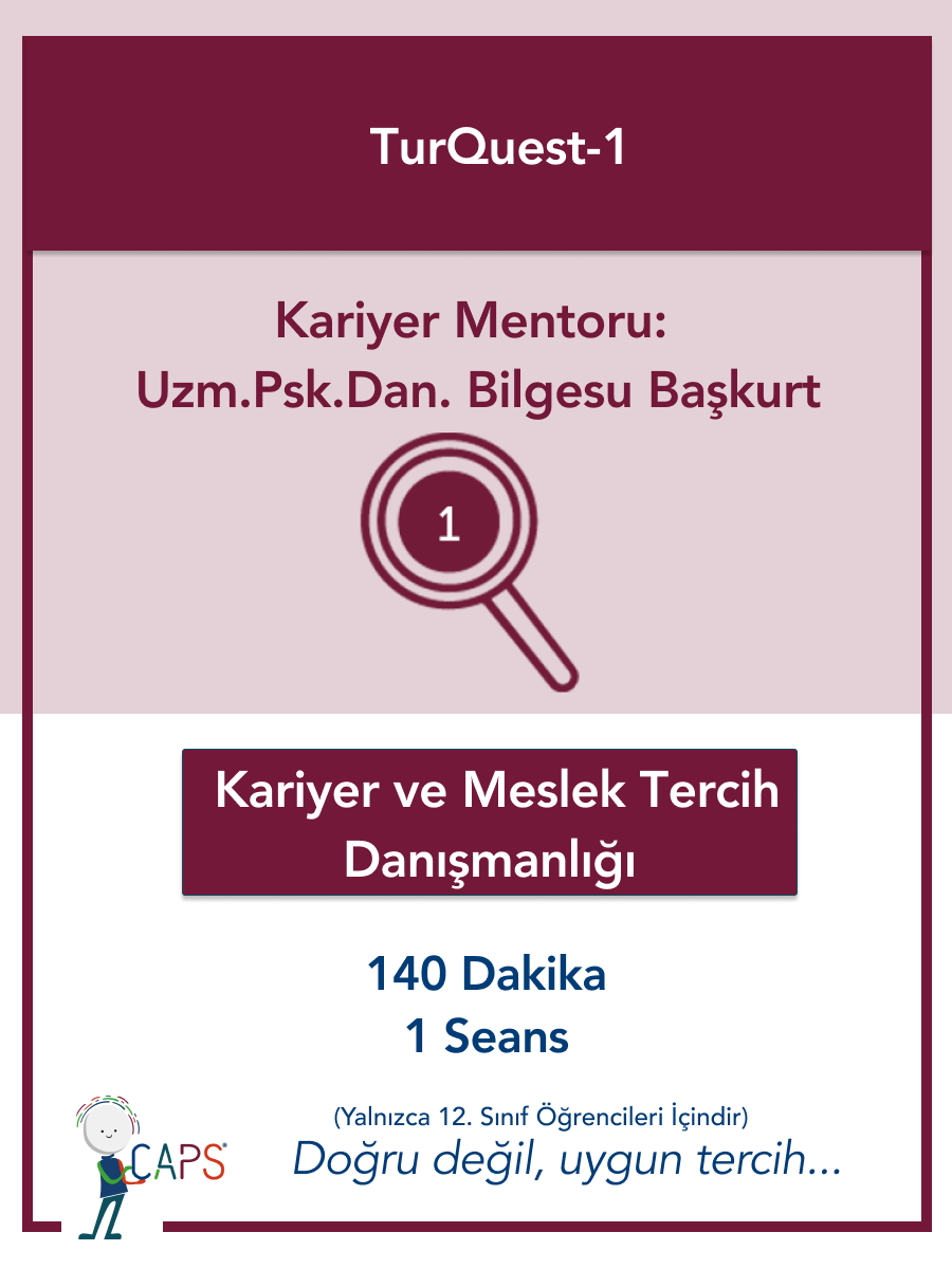 TurQuest-1 Kariyer ve Meslek Tercih Danışmanlığı-Uzm.Psk.Dan. Bilgesu Başkurt