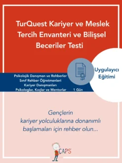 TurQuest Kariyer ve Meslek Tercih Envanteri ve Bilişsel Beceriler Testi  Uygulayıcı Eğitimi