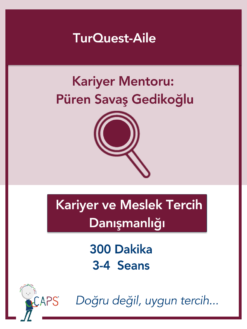 TurQuest- Aile Kariyer ve Meslek Tercih Danışmanlığı- Püren Savaş Gedikoğlu